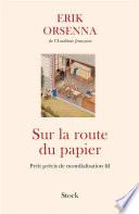 Sur la route du papier