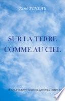 Sur la terre comme au ciel