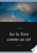 Sur la Terre comme au ciel