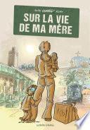 Sur la vie de ma mère