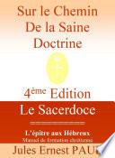 Sur le Chemin de la Saine Doctrine