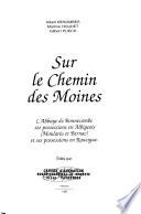Sur le chemin des moines