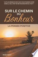 Sur Le Chemin Du Bonheur