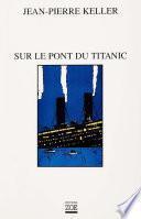 Sur le pont du Titanic