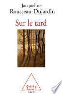 Sur le tard