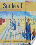 Sur le vif: Niveau intermediaire