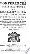Sur les cas réservés. Tenues dans les années 1732&1733. Rédigées par M. l'abbé de La Blandinière ... Nouvelle édition