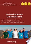 Sur les Chemins de Compostelle 2015
