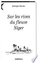 Sur les rives du fleuve Niger