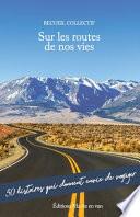 Sur les Routes de Nos Vies
