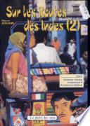 Sur les routes des Indes