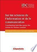 Sur les sciences de l'information et de la communication