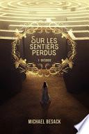Sur les sentiers perdus - Livre 1 : En Écosse