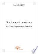 Sur les sentiers solaires