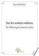 Sur les sentiers solaires