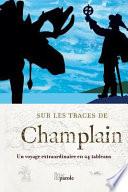 Sur les traces de Champlain