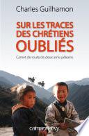 Sur les traces des chrétiens oubliés