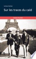 Sur les traces du caïd -