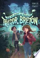Sur les traces du fabuleux trésor breton - Lecture roman jeunesse fantastique enquête – Dès 8 ans