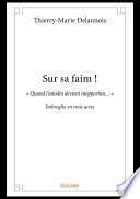 Sur sa faim !