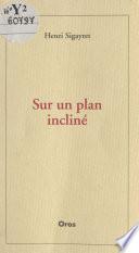 Sur un plan incliné