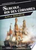 Surcouf, roi des corsaires