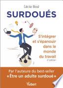 Surdoués : s'intégrer et s'épanouir dans le monde du travail