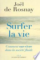 Surfer la vie