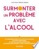 Surmonter un problème avec l'alcool