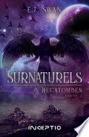 Surnaturels - #3 Hécatombes Partie 2