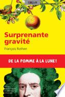 Surprenante gravité
