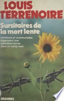 Sursitaires de la mort lente