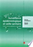 Surveillance épidémiologique et veille sanitaire
