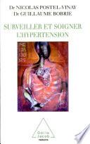Surveiller et soigner l'hypertension