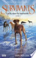 Survivants - tome 6 : Lucky dans la tourmente