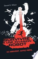 Survivre à une invasion robot