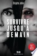 Survivre jusqu'à demain