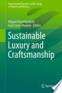 Sustainable Luxury and Craftsmanship