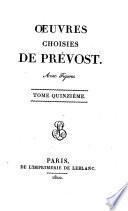 Œuvres choisies de Prévost avec figures: Voyages du Captaine Robert Lade et de sa famille
