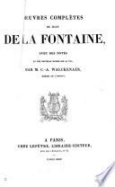 Œuvres complètes, avec des notes par C.A. Walckenaër