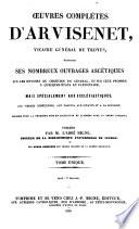 Œuvres complètes [d'Arvisenet, vicaire général de Troyes]