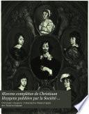 Œuvres complètes de Christiaan Huygens publiées par la Société hollandaise des sciences ...
