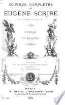 Œuvres complètes de Eugène Scribe