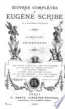 Œuvres complètes de Eugène Scribe