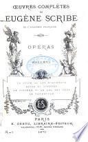 Œuvres complètes de Eugène Scribe: sér. Opéras. Ballets. 6 v