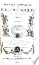 Œuvres complètes de Eugène Scribe: sér. Opéras comiques. 20 v