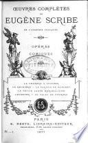 Œuvres complètes de Eugène Scribe: sér. Opéras comiques. 20 v
