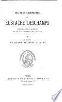 Œuvres complètes de Eustache Deschamps: Chançons royaulx. Balades amoureuses