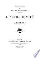 Œuvres complètes de Guy de Maupassant