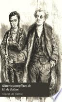 Œuvres complètes de H. de Balzac ...